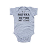 Apericots I'd Rather Be With My Gigi Baby Bodysuit